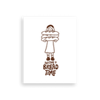 Anytime is Bread Time Poster