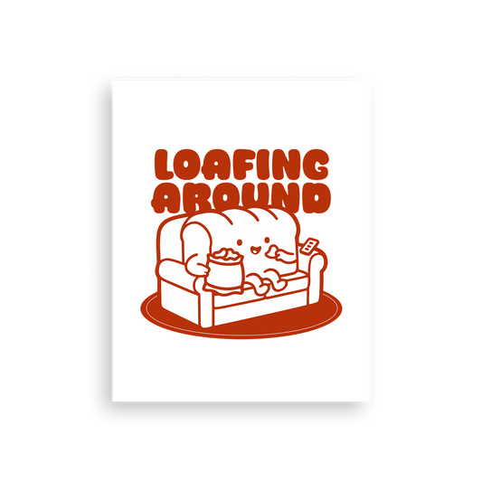 Loafing Around Poster