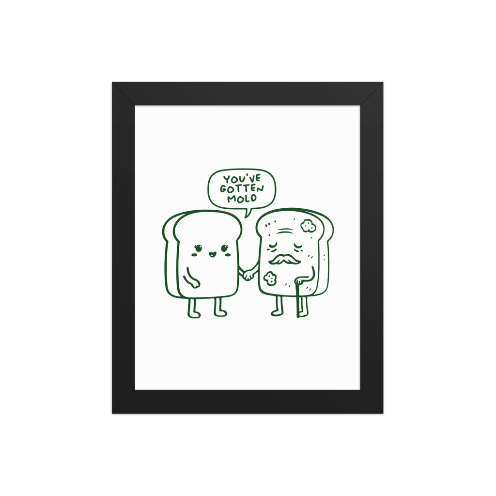 You've Gotten Old Poster