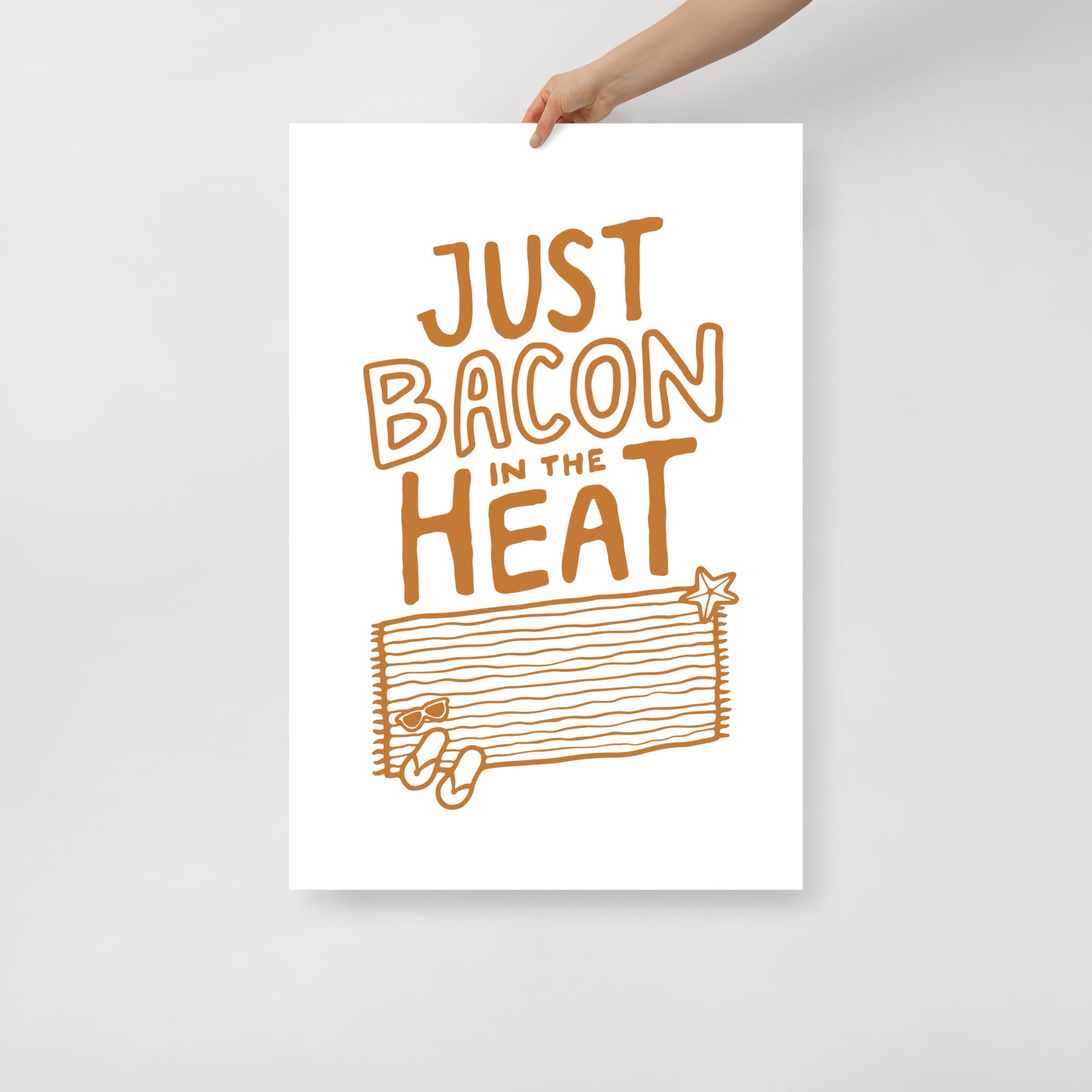 Just Bacon in the Heat